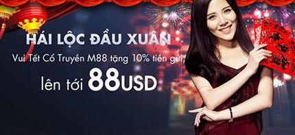 Vui Tết Cổ Truyền M88 tặng 10% tiền gửi