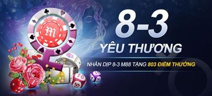 M88 chúc mừng 8-3