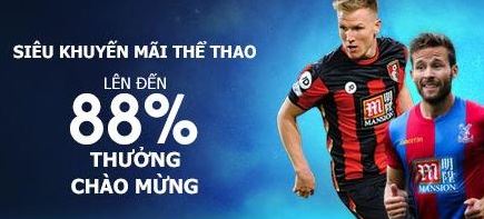 THƯỞNG CHÀO MỪNG ĐẶC BIỆT 88% tại M88