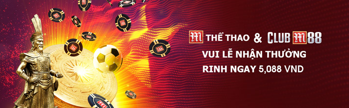 Nhận thưởng cực đã tại Club và M Thể Thao