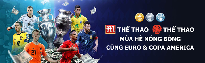Hoan tra Euro va Copa America
